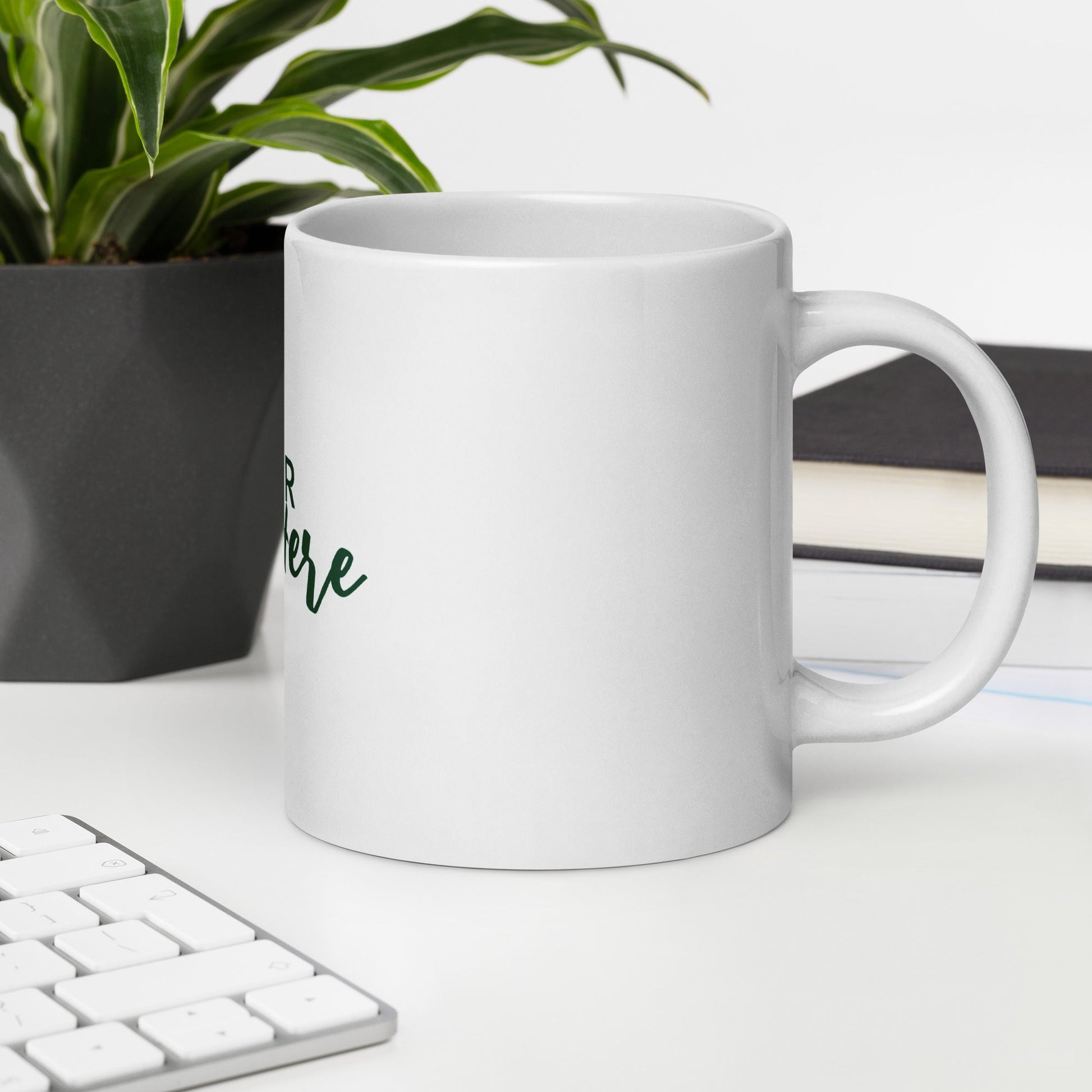 White glossy mug find your way to say it